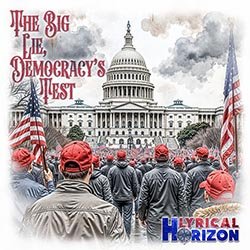 The Big Lie, Democracy's Test